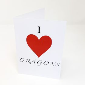 I ♥️ Dragons Card